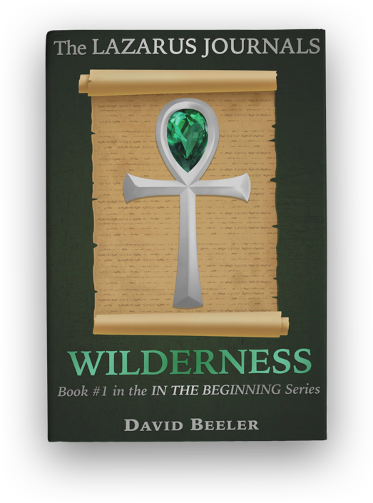 The Lazarus Journals: Wilderness book one of the In The Beginning Series David Beeler bookcover